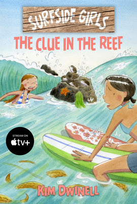 Surfside Girls: The Clue in the Reef -- Kim Dwinell, Paperback