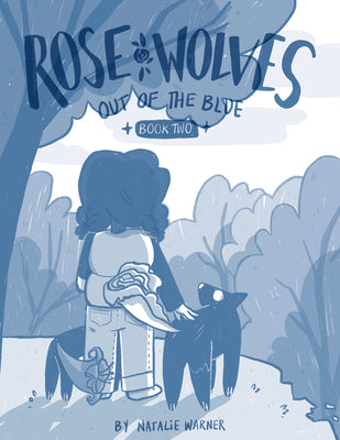 Cover Image for Rose Wolves (Book 2): Out of the Blue -- Natalie Warner, Hardcover