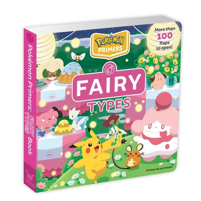Cover Image for Pokémon Primers: Fairy Types Book -- Josh Bates, Board Books