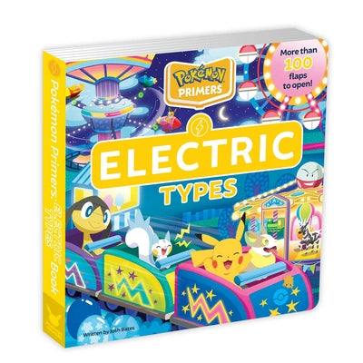 Cover Image for Pokémon Primers: Electric Types Book -- Josh Bates, Board Books