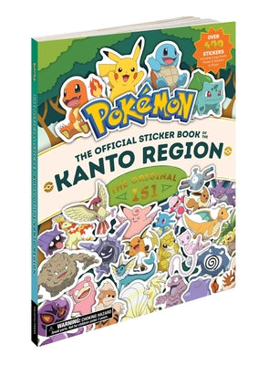 Cover Image for Pokémon the Official Sticker Book of the Kanto Region: The Original 151 -- Pikachu Press, Paperback