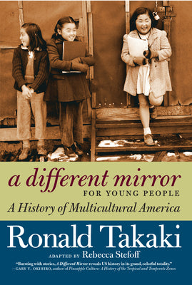 Cover Image for A Different Mirror for Young People: A History of Multicultural America -- Ronald Takaki, Paperback