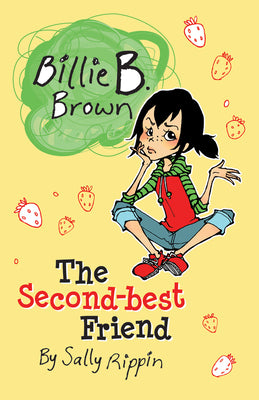Cover Image for The Second-Best Friend -- Sally Rippin, Paperback