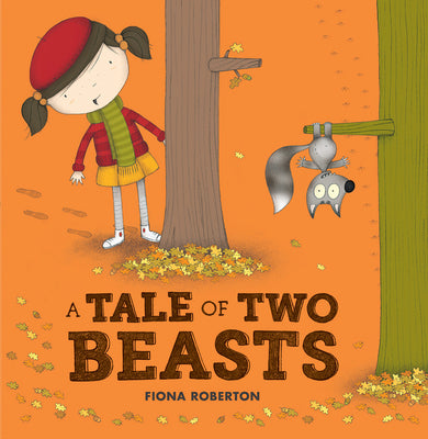 Cover Image for A Tale of Two Beasts -- Fiona Roberton, Paperback