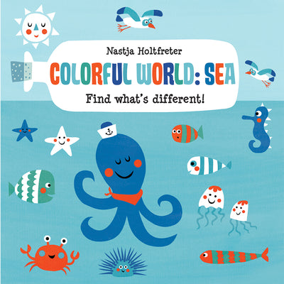 Cover Image for Colorful World: Sea -- Nastja Holtfreter, Board Books