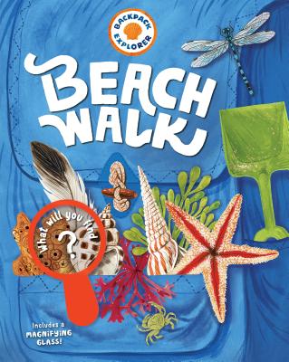 Cover Image for Backpack Explorer: Beach Walk -- Editors of Storey Publishing, Hardcover