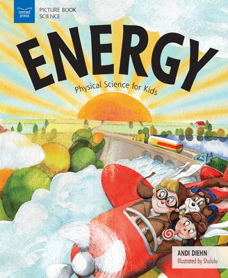 Cover Image for Energy: Physical Science for Kids -- Andi Diehn, Paperback