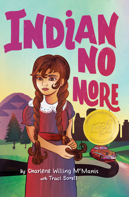 Cover Image for Indian No More -- Charlene Willing McManis, Hardcover