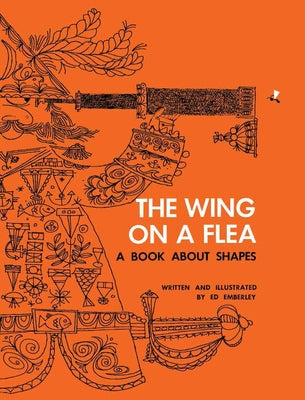 Cover Image for The Wing on a Flea -- Ed Emberley, Hardcover