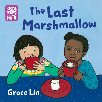 Cover Image for The Last Marshmallow -- Grace Lin, Board Books
