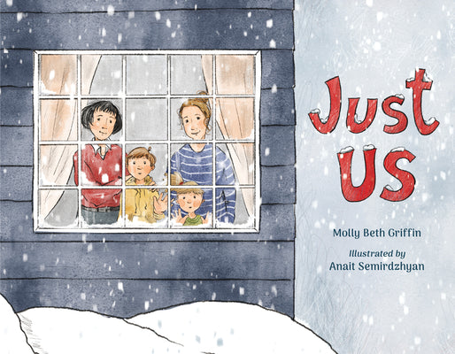Just Us -- Molly Griffin, Hardcover