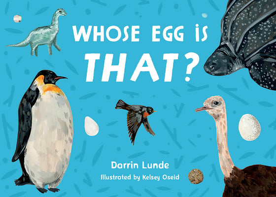 Cover Image for Whose Egg Is That? -- Darrin Lunde, Board Books