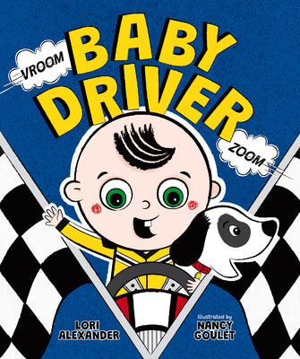 Cover Image for Vroom, Baby Driver, Zoom -- Lori Alexander, Board Books