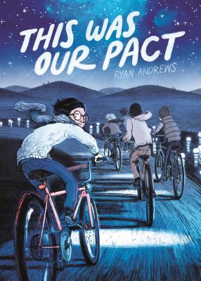 This Was Our Pact -- Ryan Andrews, Paperback