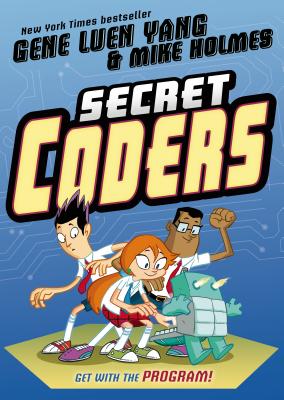 Cover Image for Secret Coders -- Gene Luen Yang, Paperback