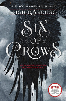 Cover Image for Six of Crows -- Leigh Bardugo, Hardcover