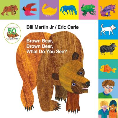 Cover Image for Lift-The-Tab: Brown Bear, Brown Bear, What Do You See?: Classic Novelty Lift-The-Tab -- Bill Martin, Board Books