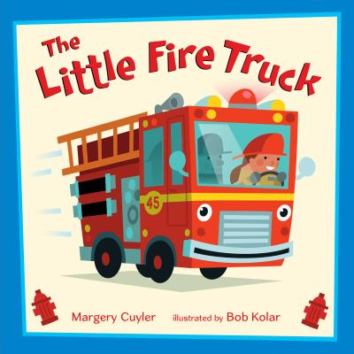 Cover Image for The Little Fire Truck -- Margery Cuyler, Hardcover