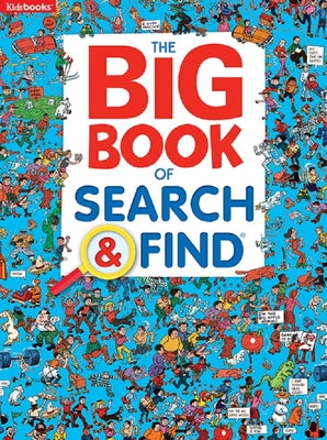 The Big Book of Search & Find -- Kidsbooks Publishing, Paperback