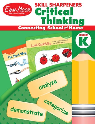 Skill Sharpeners: Critical Thinking, Prek Workbook -- Evan-Moor Educational Publishers, Paperback