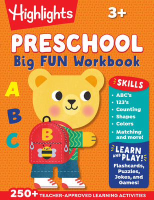 Cover Image for Preschool Big Fun Workbook: 256-Page Preschool Learning Workbook, Practice Math, Writing, Shapes and More with Puzzles and Activities for Preschoolers -- Highlights Learning, Paperback