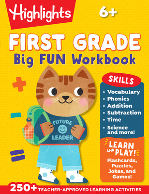 Cover Image for First Grade Big Fun Workbook: First Grade Workbook with 256 Pages of Activities for Reading Comprehension, Math, Science and More to Build Essential S -- Highlights Learning, Paperback