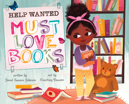 Cover Image for Help Wanted, Must Love Books -- Janet Sumner Johnson, Paperback