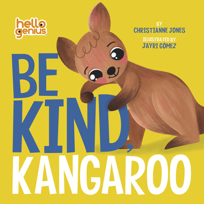 Cover Image for Be Kind, Kangaroo -- Christianne Jones, Board Books