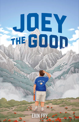 Cover Image for Joey the Good -- Erin Fry, Paperback
