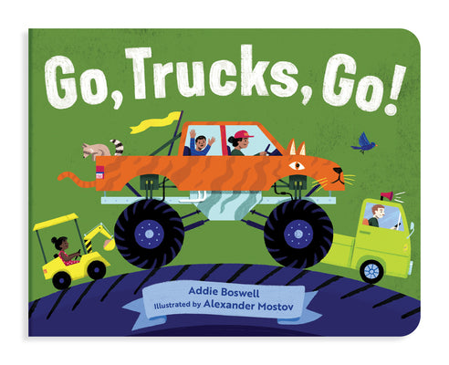 Cover Image for Go, Trucks, Go!: A Truck Book for Toddlers 1-3 -- Addie Boswell, Board Books