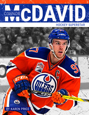 Connor McDavid: Hockey Superstar -- Karen Price, Paperback