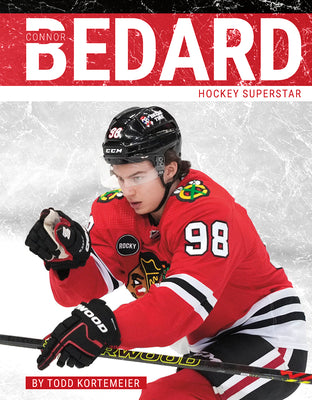 Cover Image for Connor Bedard: Hockey Superstar -- Todd Kortemeier, Paperback