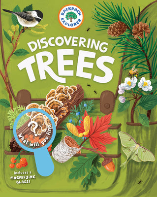 Cover Image for Backpack Explorer: Discovering Trees: What Will You Find? -- Editors of Storey Publishing, Hardcover