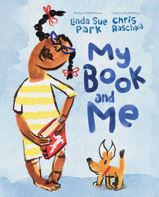 My Book and Me -- Linda Sue Park, Hardcover