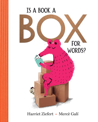 Is a Book a Box for Words? -- Harriet Ziefert, Hardcover