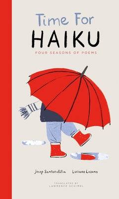 Cover Image for Time for Haiku: Four Seasons of Poems -- Josep Santaeulàlia, Hardcover