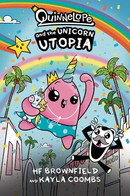Cover Image for Quinnelope and the Unicorn Utopia -- Hf Brownfield, Paperback