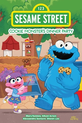 Cover Image for Sesame Street: Cookie Monster's Dinner Party -- Mary Kenney, Hardcover