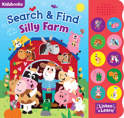 Cover Image for Search & Find: Silly Farm (10-Button Sound Book) [With Battery] -- Kidsbooks Publishing, Board Books