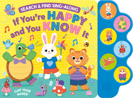 Cover Image for Search & Find: If You're Happy and You Know It (6-Button Sound Book) -- Kidsbooks Publishing, Board Books