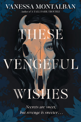 Cover Image for These Vengeful Wishes -- Vanessa Montalban, Hardcover