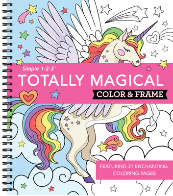 Cover Image for Color & Frame - Totally Magical (Coloring Book) -- New Seasons, Spiral