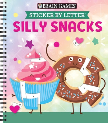 Cover Image for Brain Games - Sticker by Letter: Silly Snacks -- Publications International Ltd, Spiral