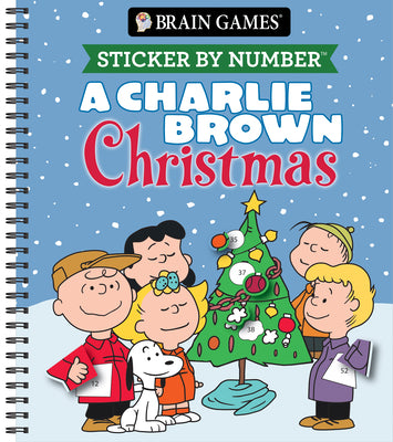 Cover Image for Brain Games - Sticker by Number: A Charlie Brown Christmas (Officially Licensed Peanuts Product) -- Publications International Ltd, Spiral