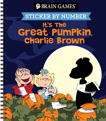 Cover Image for Brain Games - Sticker by Number: It's the Great Pumpkin, Charlie Brown (Halloween) - Officially Licensed Peanuts Product -- Publications International Ltd, Spiral