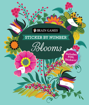 Cover Image for Brain Games - Sticker by Number: Blooms (24 Images to Sticker): Includes 2 Foil Sticker Sheets to Complete Each Image! -- Publications International Ltd, Paperback
