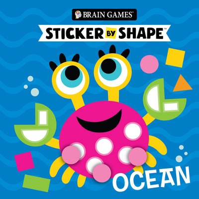 Cover Image for Brain Games - Sticker by Shape: Ocean (for Kids Ages 3-6) -- Publications International Ltd, Paperback