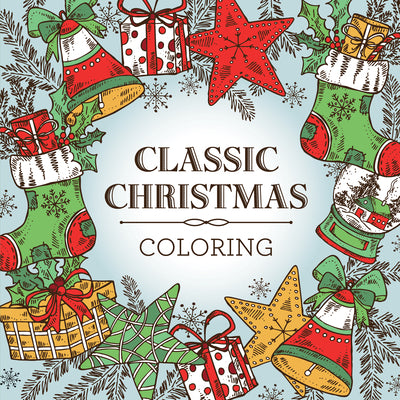 Cover Image for Classic Christmas Coloring (Keepsake Coloring Book) - Relaxing Holiday Designs Plus Quotes -- New Seasons, Paperback