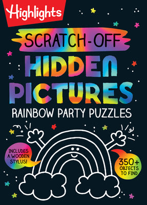 Cover Image for Scratch-Off Hidden Pictures Rainbow Party Puzzles: Over 350 Colorful Objects to Find in This Rainbow Puzzle Book for Kids Ages 6-9 -- Highlights, Spiral