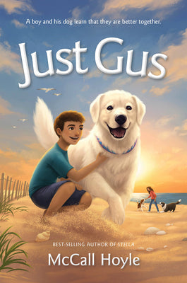 Just Gus -- McCall Hoyle, Hardcover